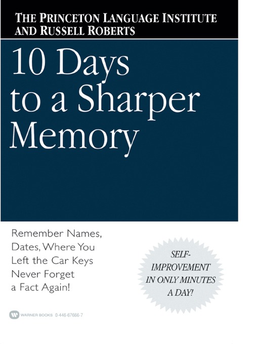 Title details for 10 Days to a Sharper Memory by Russell Roberts - Available